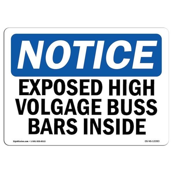 OSHA Notice Sign, 3.5" H, 5" W, Exposed High Voltage Buss Bars Inside Sign, Landscape, 10PK